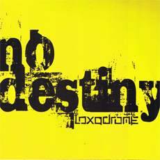 Loxodrome : No Destiny Loxodrome : No Destiny